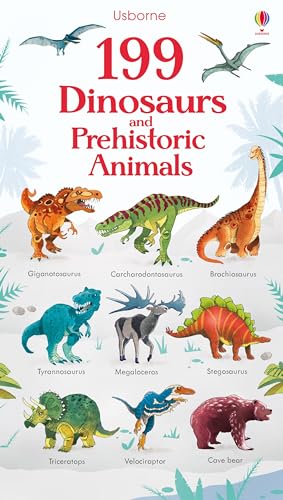 199 Dinosaurs and Prehistoric Animals (199 Pictures) von USBORNE CAT ANG