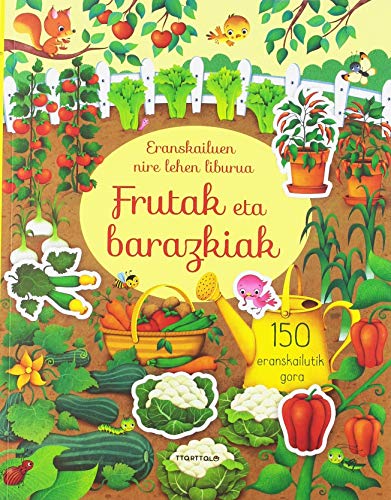 Frutak eta barazkiak (Eranskailuen nire lehen liburua)