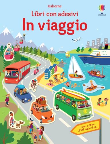 In viaggio. Con adesivi (Libri con adesivi. A partire da 3 anni)