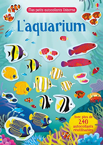 L'aquarium - Mes petits autocollants Usborne L'aquarium - Mes petits autocollants Usborne