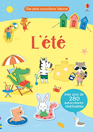 L'été - Mes petits autocollants Usborne: Mon petit livre d'autocollants L'été - Mes petits autocollants Usborne: Mon petit livre d'autocollants von Usborne