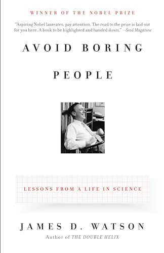 Avoid Boring People: Lessons from a Life in Science Avoid Boring People: Lessons from a Life in Science von Vintage