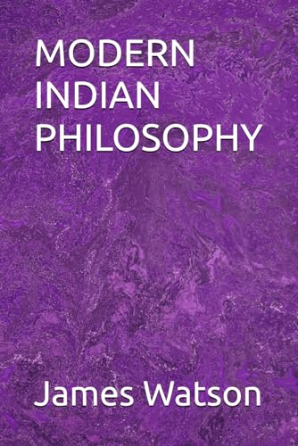 MODERN INDIAN PHILOSOPHY von Independently published