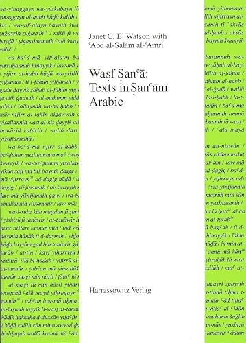 Wasf Sanca: Texts in Sancani Arabic (Semitica Viva, Band 23)