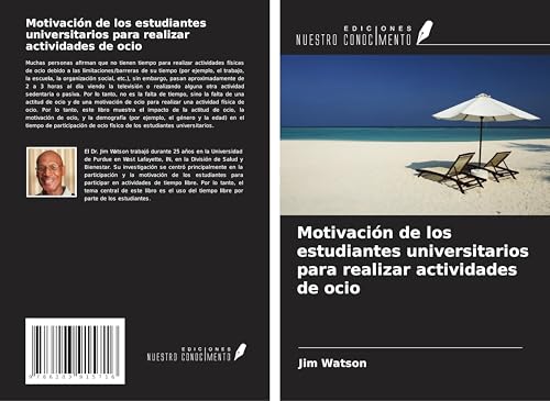 Motivación de los estudiantes universitarios para realizar actividades de ocio von Ediciones Nuestro Conocimiento