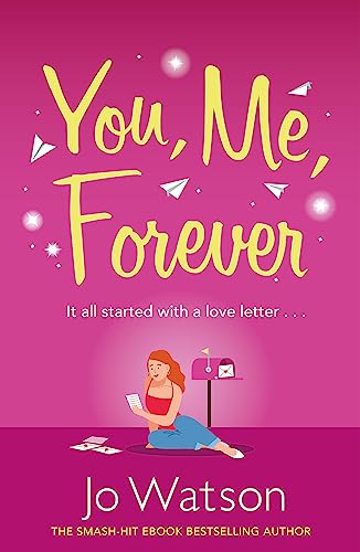 You, Me, Forever: The smash-hit, uplifting rom-com filled with hilarity and heart (Starting Over)
