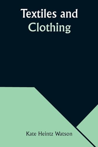 Textiles and Clothing von Alpha Edition