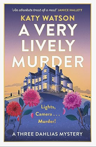 A Very Lively Murder (Three Dahlias Mysteries)