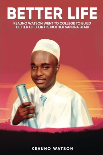 To Build a Better Life for His Mother von Independently published