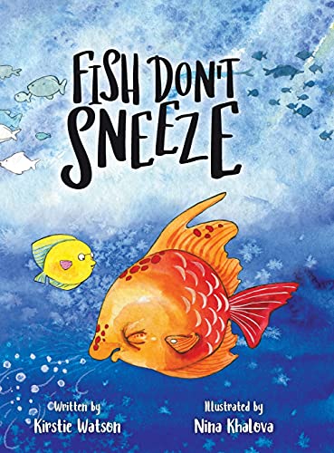 Fish Don't Sneeze Fish Don't Sneeze