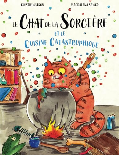 Le Chat de la Sorcière et la Cuisine Catastrophique