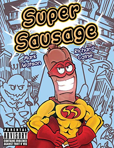 Super Sausage (Mark Watson Children's Books) von Mark Watson Books