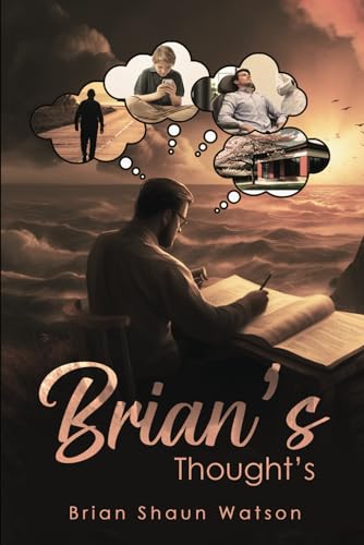 Brian’s Thought’s von Self Publishing