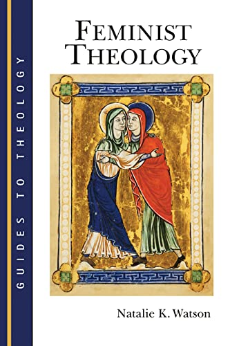 Feminist Theology (Guides to Theology) von William B. Eerdmans Publishing Company