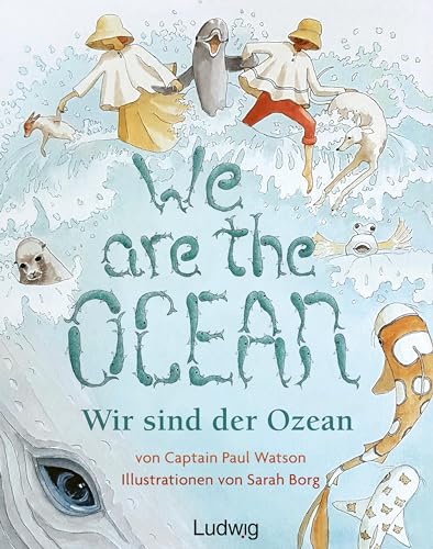 We are the Ocean – Wir sind der Ozean von Steve-Holger Ludwig