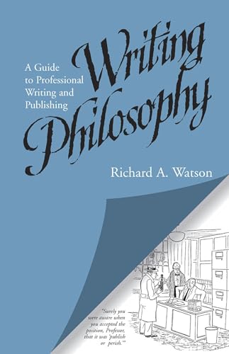 Writing Philosophy: A Guide to Professional Writing and Publishing