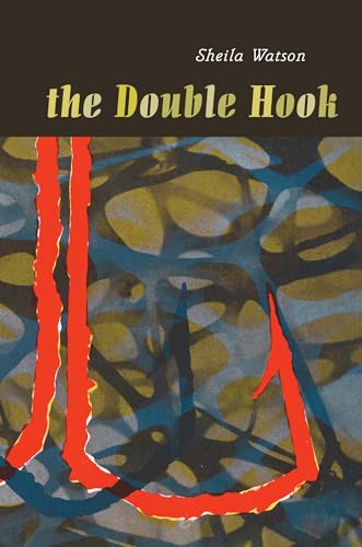 The Double Hook: Penguin Modern Classics Edition (New Canadian Library)