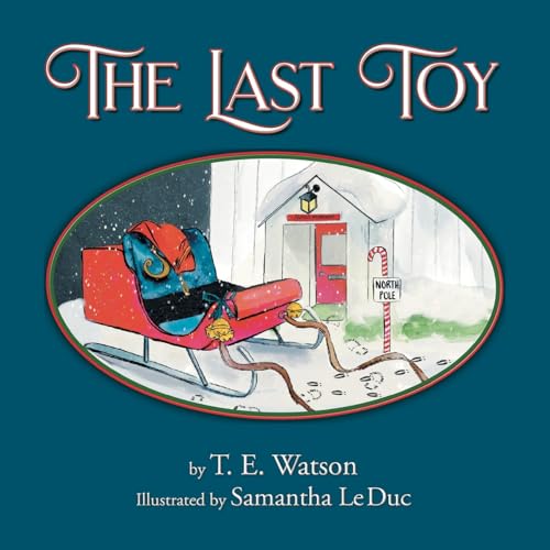 The Last Toy von Archway Publishing
