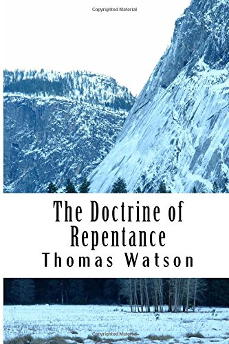 The Doctrine of Repentance (Puritan Classics) von CreateSpace Independent Publishing Platform