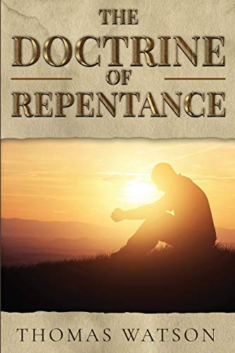 The Doctrine of Repentance von Antiquarius