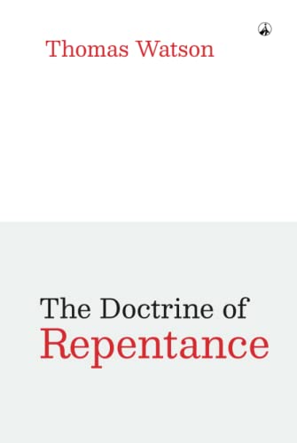 The Doctrine of Repentance The Doctrine of Repentance