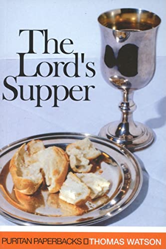 The Lord's Supper (Puritan Paperbacks)