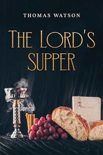 The Lord's Supper von Waymark Books