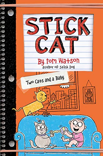 Stick Cat: Two Cats and a Baby (Stick Cat, 4, Band 4)