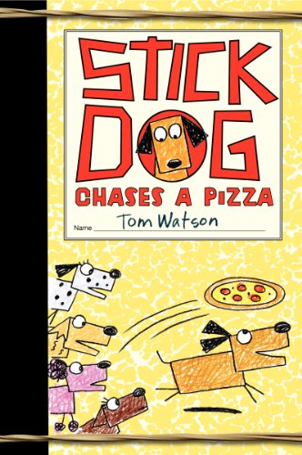 Stick Dog Chases a Pizza (Stick Dog, 3, Band 3)