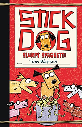 Stick Dog Slurps Spaghetti (Stick Cat, 6, Band 6) von HarperCollins