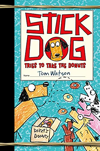 Stick Dog Tries to Take the Donuts (Stick Dog, 5, Band 5) von HarperCollins