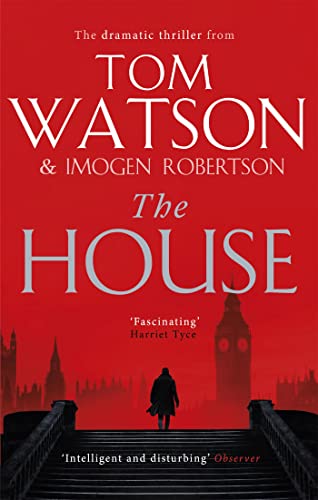 The House: The most utterly gripping, must-read political thriller of the twenty-first century von Sphere