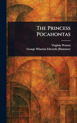 The Princess Pocahontas von Anson Street Press