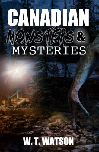 Canadian Monsters & Mysteries von Beyond The Fray Publishing