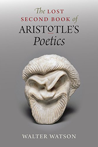 The Lost Second Book of Aristotle's "Poetics" von University of Chicago Press