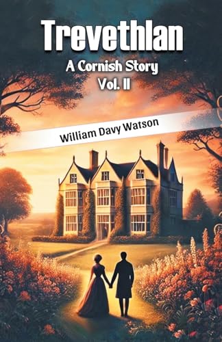Trevethlan A Cornish Story Vol. II von Double 9 Books