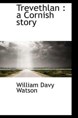 Trevethlan: A Cornish Story von Anson Street Press