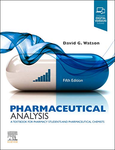 Pharmaceutical Analysis: A Textbook for Pharmacy Students and Pharmaceutical Chemists von Elsevier
