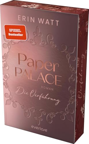 Paper Palace (Paper-Reihe 3): Die Verführung | Mit limitiertem Farbschnitt von everlove