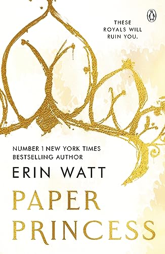 Paper Princess: The scorching opposites attract romance in The Royals Series
