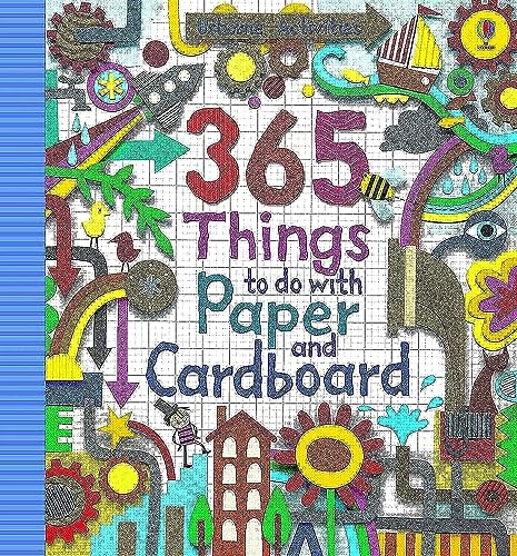365 Things to Do with Paper and Cardboard (Usborne Activity Books) (Things to make and do)