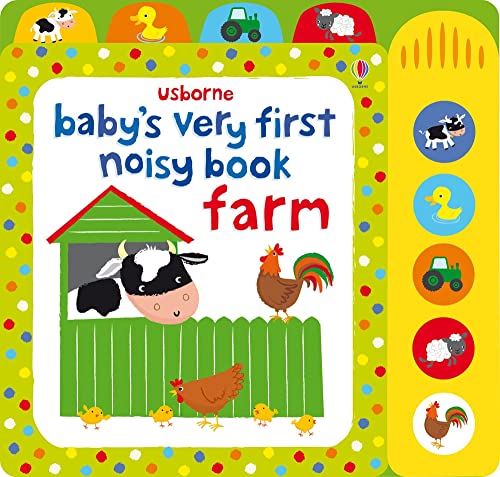 Baby's Very First Noisy Book Farm: 1 (Baby's Very First Books)