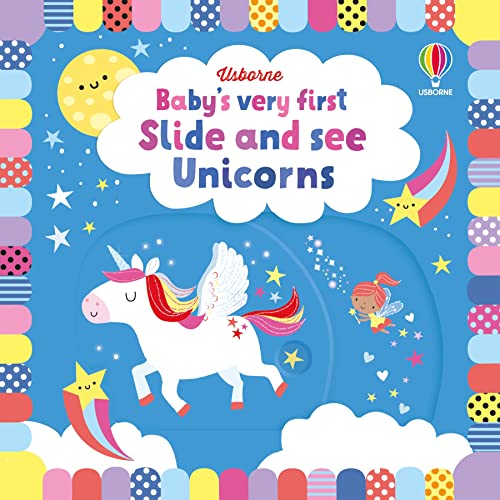 Baby's Very First Slide and See Unicorns (Baby's Very First Books) von Usborne