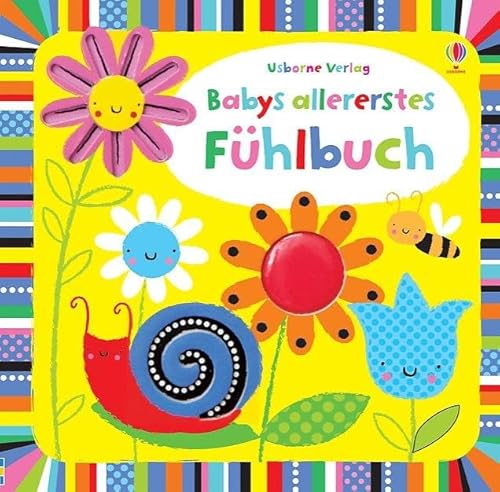 Babys allererstes Fühlbuch: ab 6 Monaten (Babys allererste Fühlbücher)