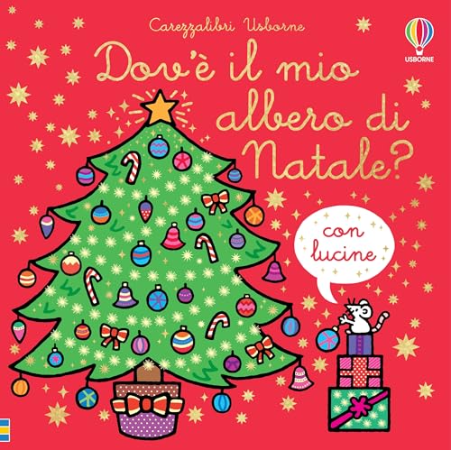 Dov'è il mio albero di Natale? (Carezzalibri) von Usborne