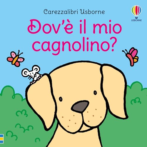 Dov’è il mio cagnolino? Ediz. a colori (Carezzalibri) von Usborne