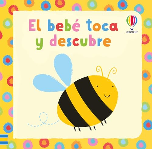 El bebé toca y descubre (Mi primer toca, toca) von Usborne