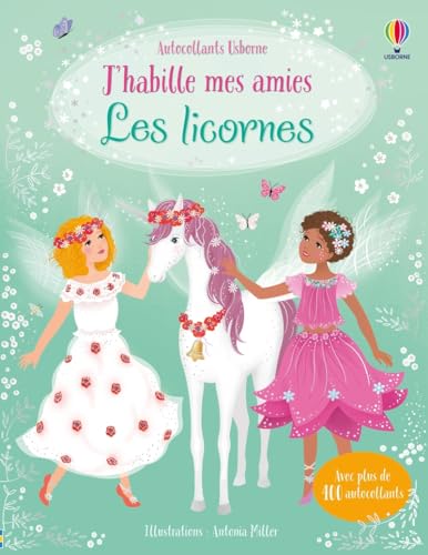 J'habille mes amies - Les licornes - Dès 5 ans