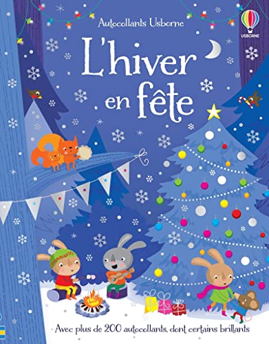 L'hiver en fête - Autocollants Usborne: Avec plus de 200 autocollants dont certains brillants