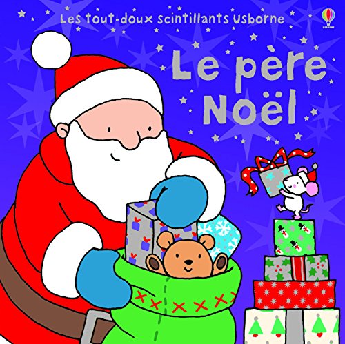 Le père Noël - Les tout-doux scintillants Usborne